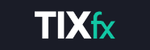 TIX FX